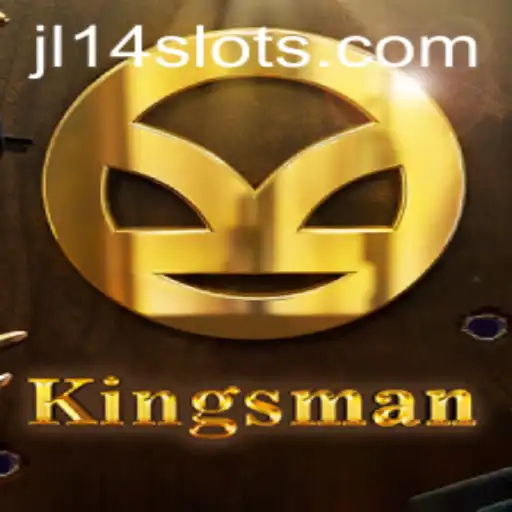 Discover the Thrill of Kingsman: A New Gaming Experience with JL14