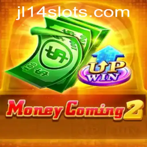 Explore the Thrills of MoneyComing2: An In-Depth Look at JL14