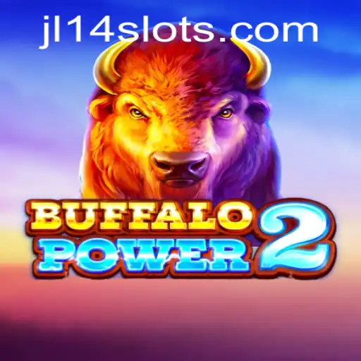 Explore the Thrilling World of Buffalo Power 2 and Unlock the Secrets of JL14